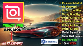 InSHOT PRO Mod Apk 2024  inSHOT PRO Versi 20721463  No Password 2024 [upl. by Pepe]