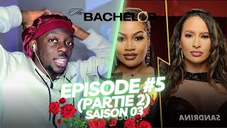 AHHH  LAMBALIA POURQUOI  Partie 2 The Bachelor AFRIQUE  EP 05 Saison 03  REACTION [upl. by Ennasirk]