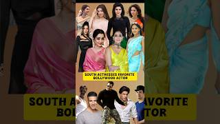 South Indian Actresses Favorite Bollywood Actors Revealed [upl. by Kemeny800]