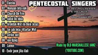 Al In Jar  Pentecostal 13 Full Album  2007 [upl. by Iam885]