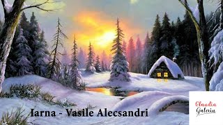 Iarna Vasile Alecsandri  Vasile Alecsandri Poezie  Poezie despre Anotimpul Iarna [upl. by Britni]