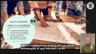 Skolemiljø i ny opplæringslov  dokumentasjonskrava Del 7 [upl. by Hnah542]