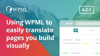 Using WPML to easily translate pages you build visually [upl. by Niriam]