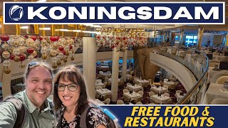 Holland America Koningsdam FREE Food amp Restaurants REVIEW [upl. by Lonier]