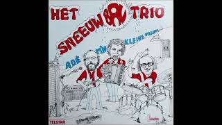 Het Sneeuwbal Trio – Adé Mn Kleine Paloma  Lp 1977 [upl. by Erotavlas]