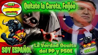 ¡Quítate la Careta Feijóo 😡 La Verdad Oculta del PP y PSOE 🇪🇸  ¡Despierta España [upl. by Aillicirp]