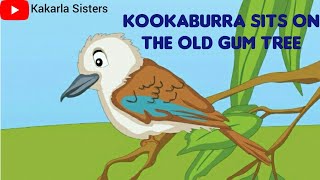 Kookaburra Sits On the Old Gum Tree Rhyme Nursery Rhymes Action SongsRhymes Pre Primary Rhymes [upl. by Anselmo869]