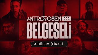 maNga  Antroposen 002 Belgeseli  4 BÖLÜM FİNAL [upl. by Ecidna]