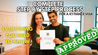 K1 Visa Process 2024  EVERYTHING EXPLAINED  Complete StepbyStep Guide for the Entire Process [upl. by Lovato]