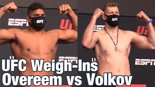 UFC Vega 18 WeighIns Alistair Overeem vs Alexander Volkov [upl. by Martinson429]