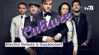 Guyancourt  Electro Deluxe un cocktail survitaminé à la Batterie [upl. by Narbig]