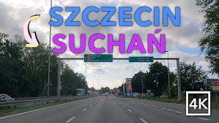 Driving SZCZECIN to SUCHAŃ  🇵🇱 Poland 🇵🇱 [upl. by Bobbie143]