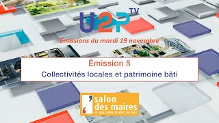 Émission n°5  Collectivités locales et patrimoine bâti SMCL2024 [upl. by Noyad]