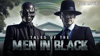 Tales of the Men In Black  Full Documentary [upl. by Kylynn]