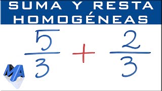 Suma y resta de fracciones homogéneas  denominadores IGUALES [upl. by Tnarud]