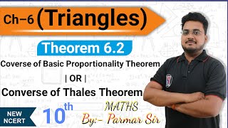 Class 10  Maths  Chapter 6  Triangles  Theorem 62  Converse of Thales Theorem  Lokendra sir [upl. by Loria]