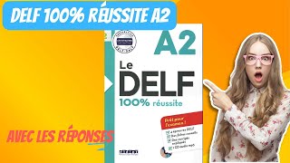 Delf 100 réussite A2 Comprehension Orale [upl. by Anabella]