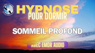 HYPNOSE pour DORMIR et pour un SOMMEIL PROFOND Avec EMDR audio [upl. by Marek671]