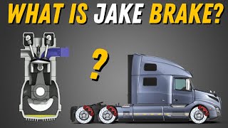 Why Use a Jake Brake Engine Brake Explained [upl. by Eitsud]