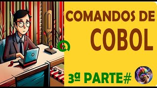 Comandos Cobol Cols  Parte 3 [upl. by Aya]