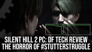 Silent Hill 2 Remake PC  Visuals Scale Beyond PS5  But StutterStruggle Cannot Be Avoided [upl. by Steinberg]