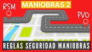 Ⓜ️ MANIOBRAS 2 Ⓜ️ REGLAS DE SEGURIDAD RSMPVO 🎯 PROFESOR AUTOESCUELA TEÓRICA CARNET COCHE [upl. by Carolle490]