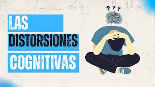 Las distorsiones cognitivas Terapia Cognitivo Conductual [upl. by Neelyar]