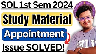 🔥 DU SOL 1st Semester Study Material Appointment Issue SOLVED The Ultimate Guide 2024 [upl. by Muscolo701]