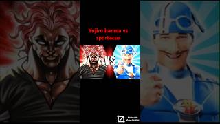 Yujiro hanma vs sportacus vs battle wiki quicky [upl. by Iridissa]