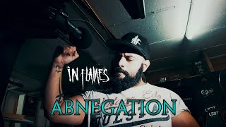 Abnegation IN FLAMES  Vocal Cover [upl. by Combes]