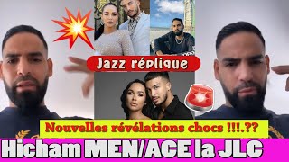 HICHAM MENACE LA JLC FAMILY ET VEUT TOUT BALANCER SUR EUX JAZZ ET LAURENT SE VENGENT [upl. by Lenard]