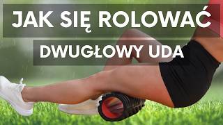 Mięsień Dwugłowy Uda  Jak Rolować [upl. by Efthim288]