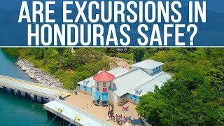 Are Excursions In Honduras Safe Roatan Port Safety [upl. by Goldman165]