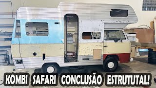 CONCLUSÃO ESTRUTURAL DA KOMBI SAFARI  PROJETO VIVER MOTORHOMES [upl. by Iana124]