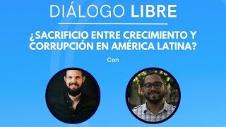 ¿Nuestro crecimiento como países latinoamericanos se ha visto mermado por la alta corrupción [upl. by Nywde]