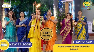 NEW Ep 4219 Gokuldham me Hua Danav Ka Dahan  Taarak Mehta Ka Ooltah Chashmah [upl. by Cirala]