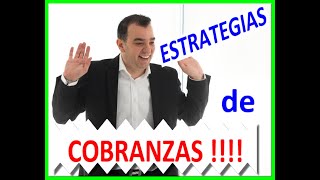 ESTRATEGIAS de COBRANZA de cartera vencida [upl. by Adas]