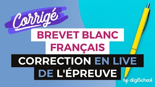 Correction du Brevet Blanc de Français en direct avec digiSchool [upl. by Acenahs566]