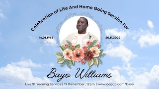 Celebration of Life And Home Going Service For Bayo Williams [upl. by Leanahtan]