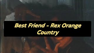 Best Friend  Rex Orange Country Legendado [upl. by Marilin]