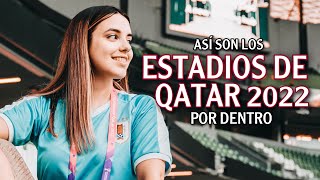 Recorrí los ESPECTACULARES ESTADIOS del MUNDIAL QATAR 2022 🇶🇦⚽️ [upl. by Gavini]