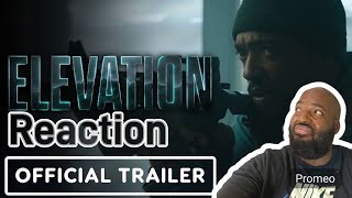 Elevation Official Trailer REACTION [upl. by Neeloj]