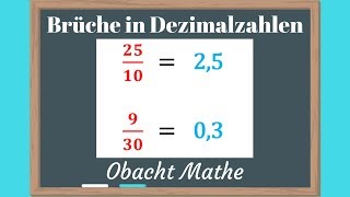 BRÜCHE in DEZIMALZAHLEN umwandeln  3 Möglichkeiten  schnell amp einfach erklärt  ObachtMathe [upl. by Elma749]