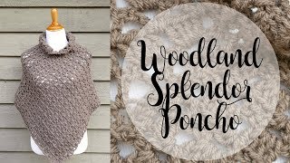 How To Crochet the Woodland Splendor Poncho [upl. by Petronilla]