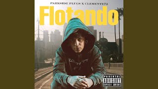 FLOTANDO feat Clemente 72 [upl. by Giah398]