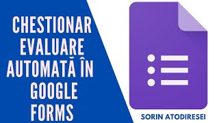 Cum putem realiza un chestionar cu corectare automată folosind Formulare Google [upl. by Ikkim]