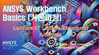 ANSYS WORKBENCH BASICSL07 [upl. by Eivol]