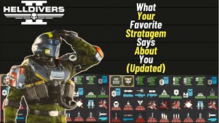 What Your Favorite Stratagem Says About You Updated Helldivers 2 [upl. by Knobloch]