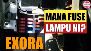 Fuse Proton Exora  Lampu dalam kereta [upl. by Lukash]