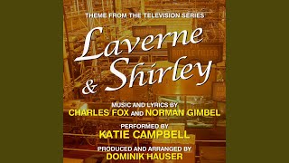 Laverne amp Shirley  Theme from the TV Series [upl. by Avelin]